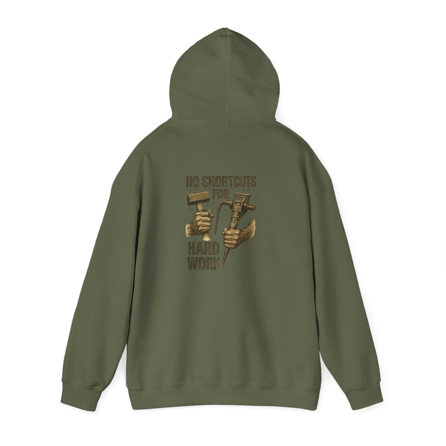 No Shortcuts for Hard Work Hoodie