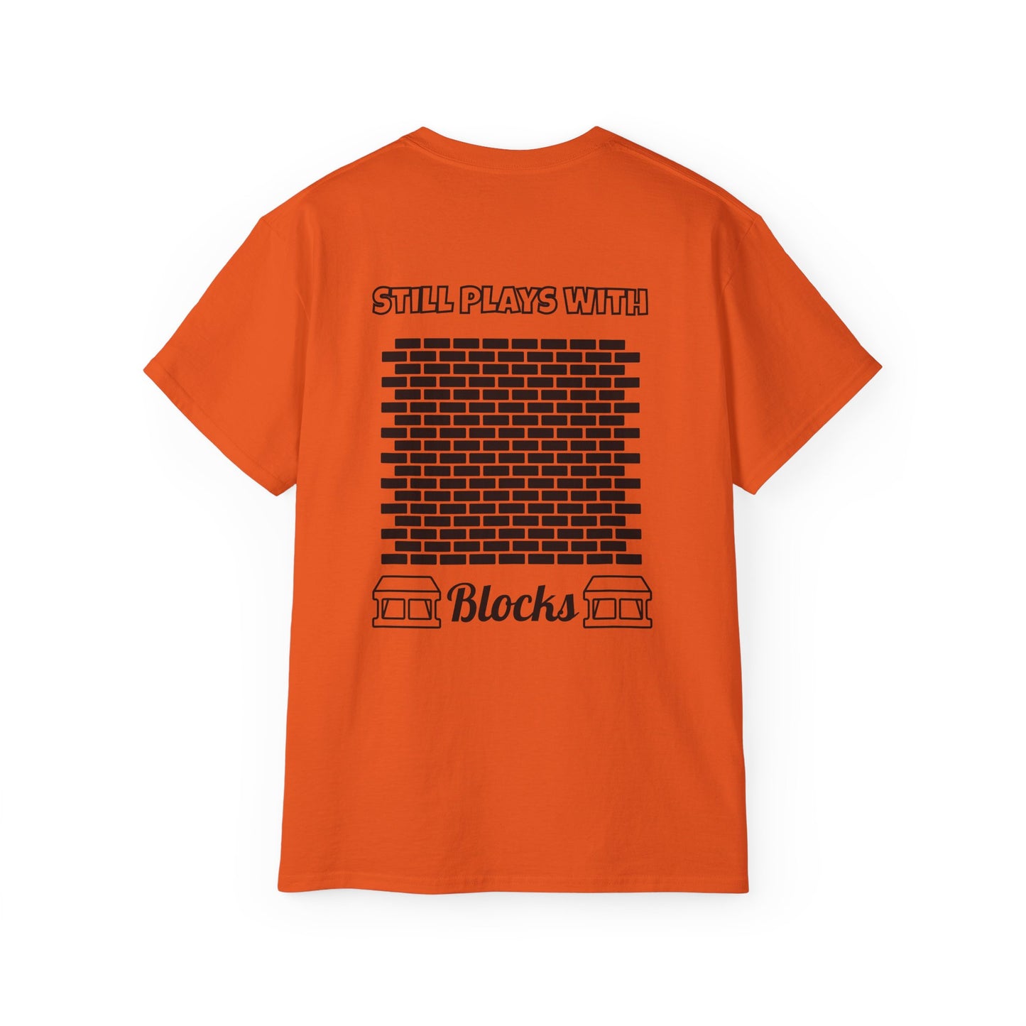Still Plays with Blocks T-Shirt