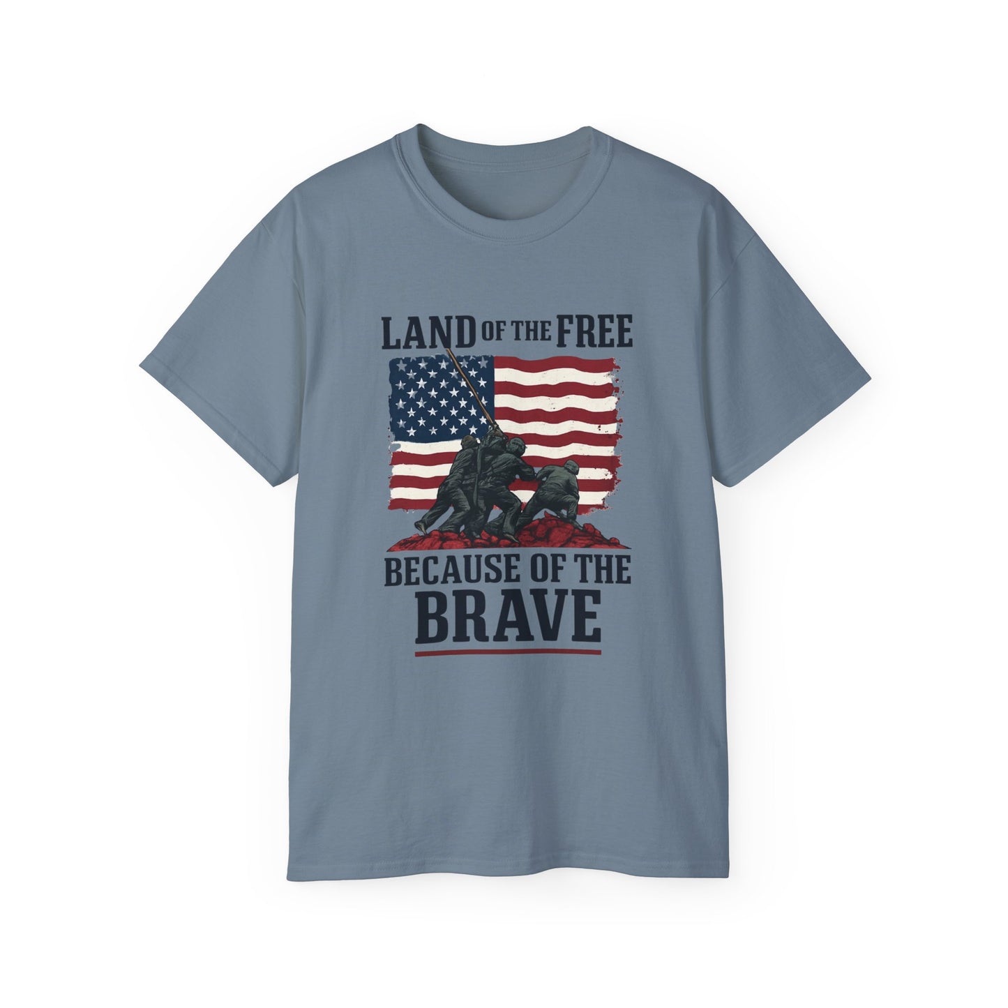 Land of the Free, Because of the Brave T-Shirt