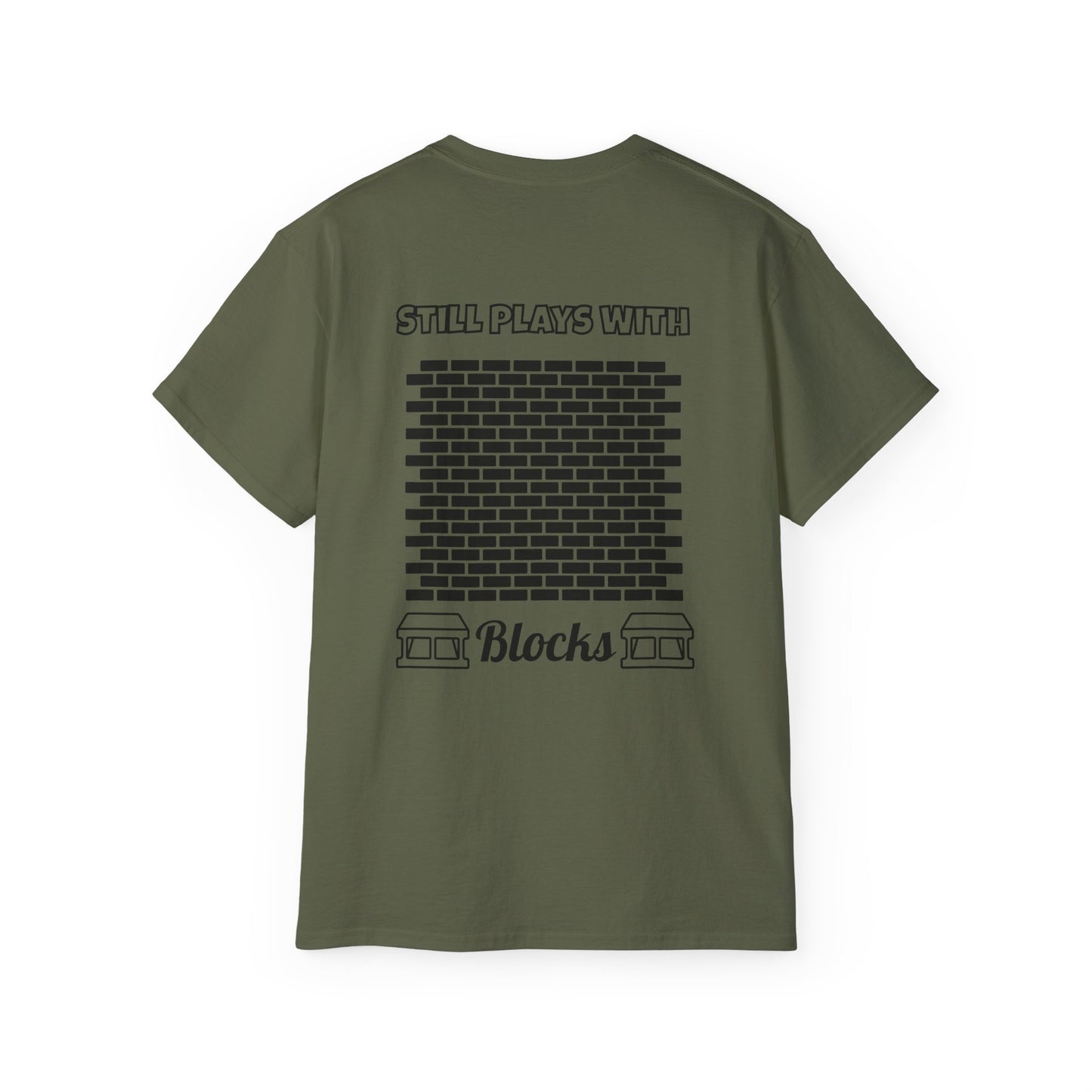 Still Plays with Blocks T-Shirt
