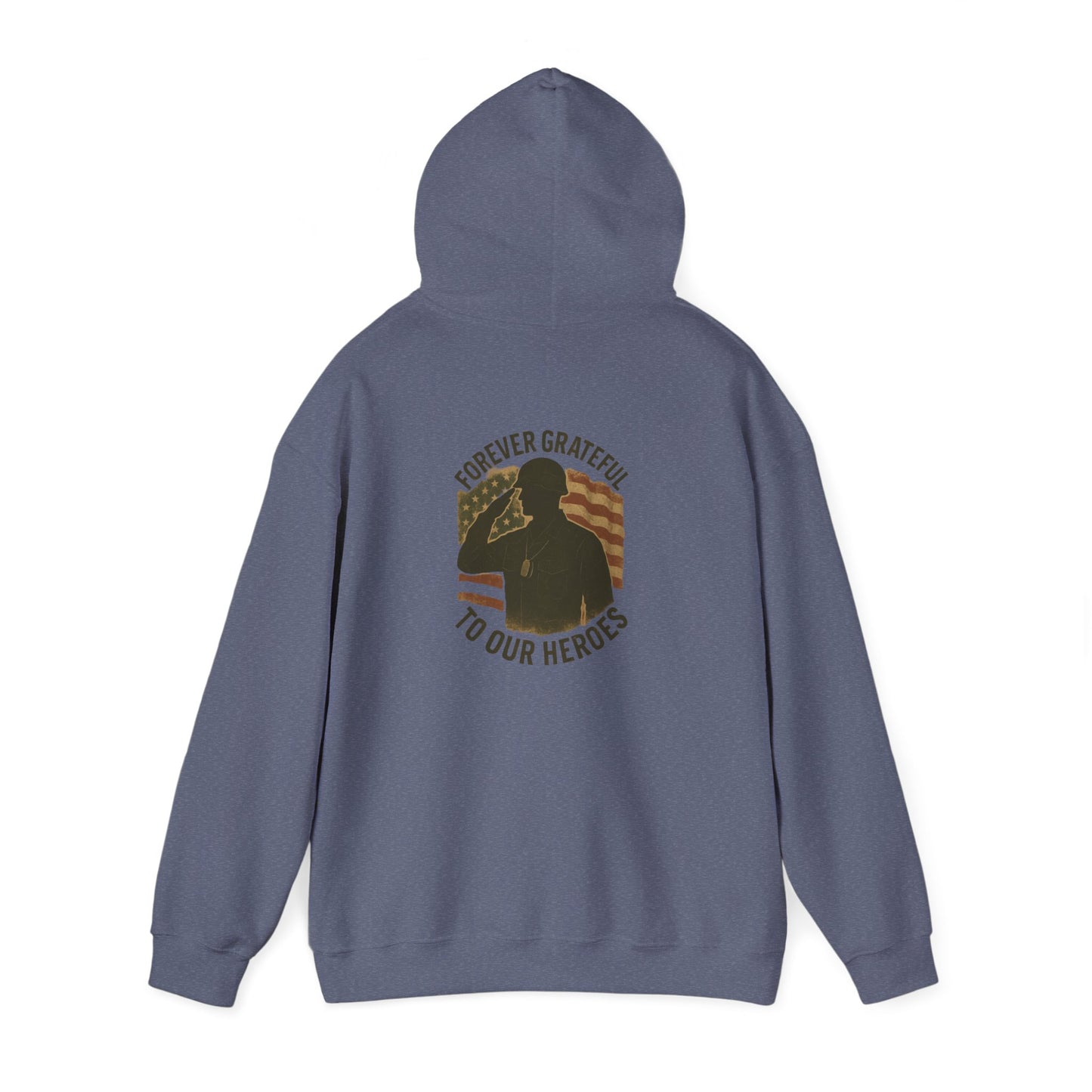 Forever Grateful to our Heroes Hoodie