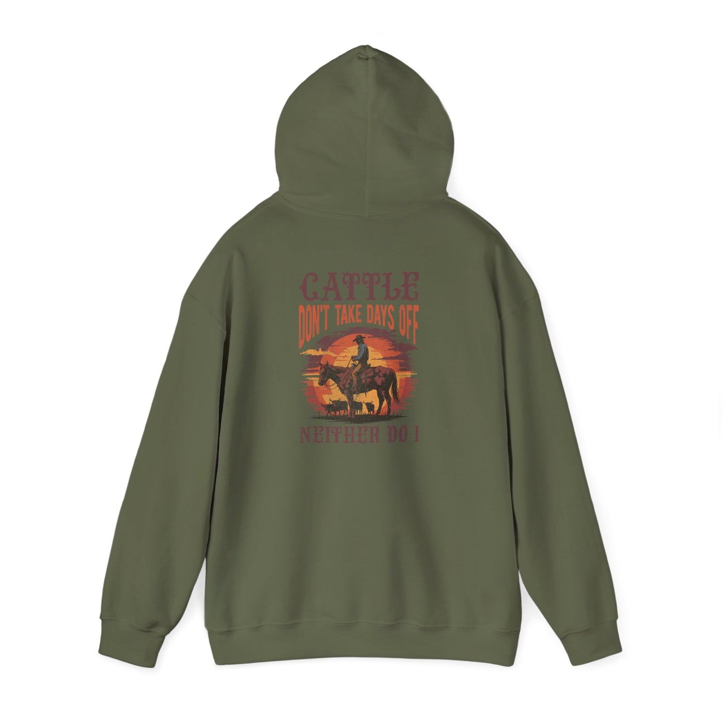 Cattle Don't Take Days Off Hoodie
