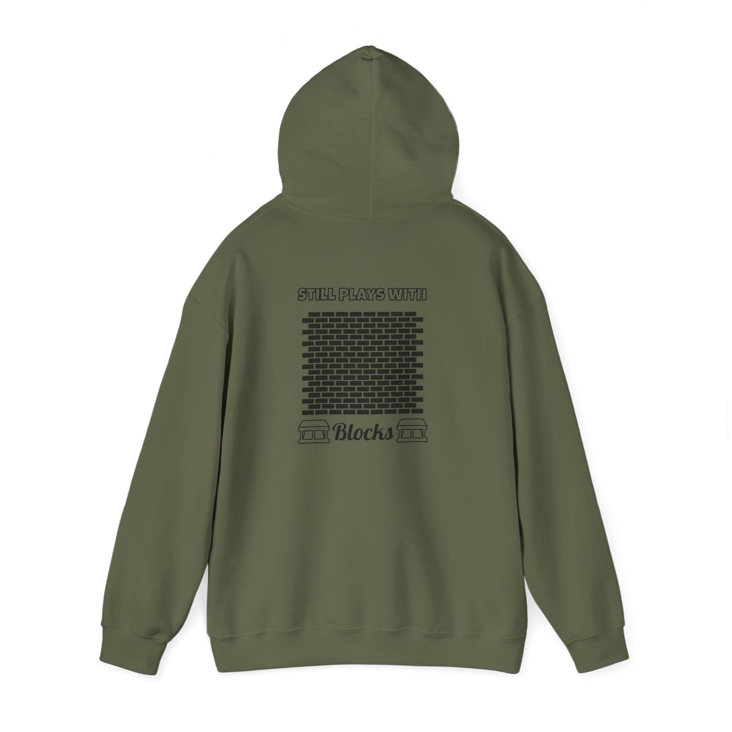 Still Plays With Blocks Hoodie