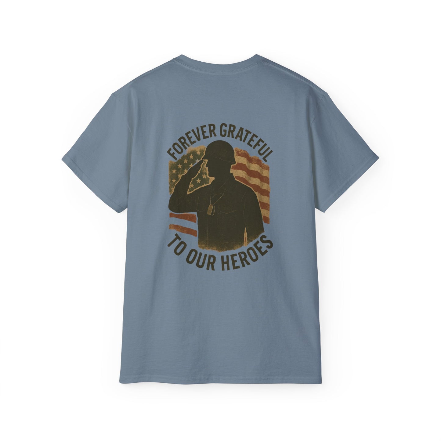 Forever Grateful to Our Heroes T-Shirt