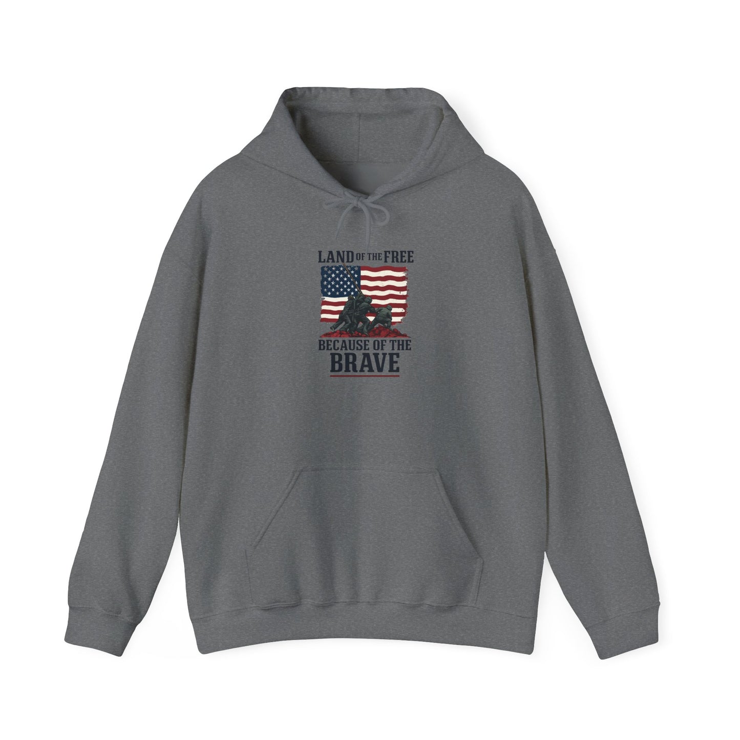 Land of the Free, Because of the Brave Hoodie