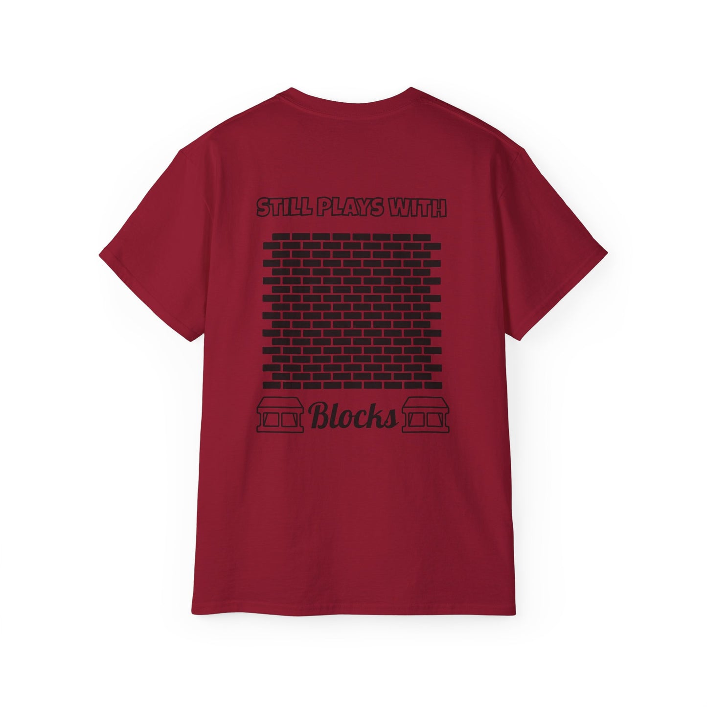 Still Plays with Blocks T-Shirt