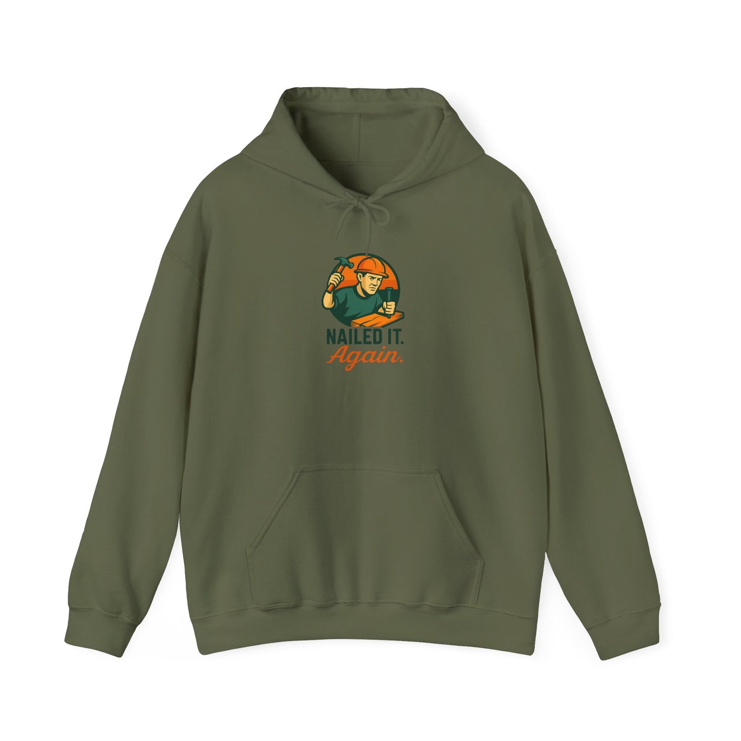 Nailed It Again Hoodie