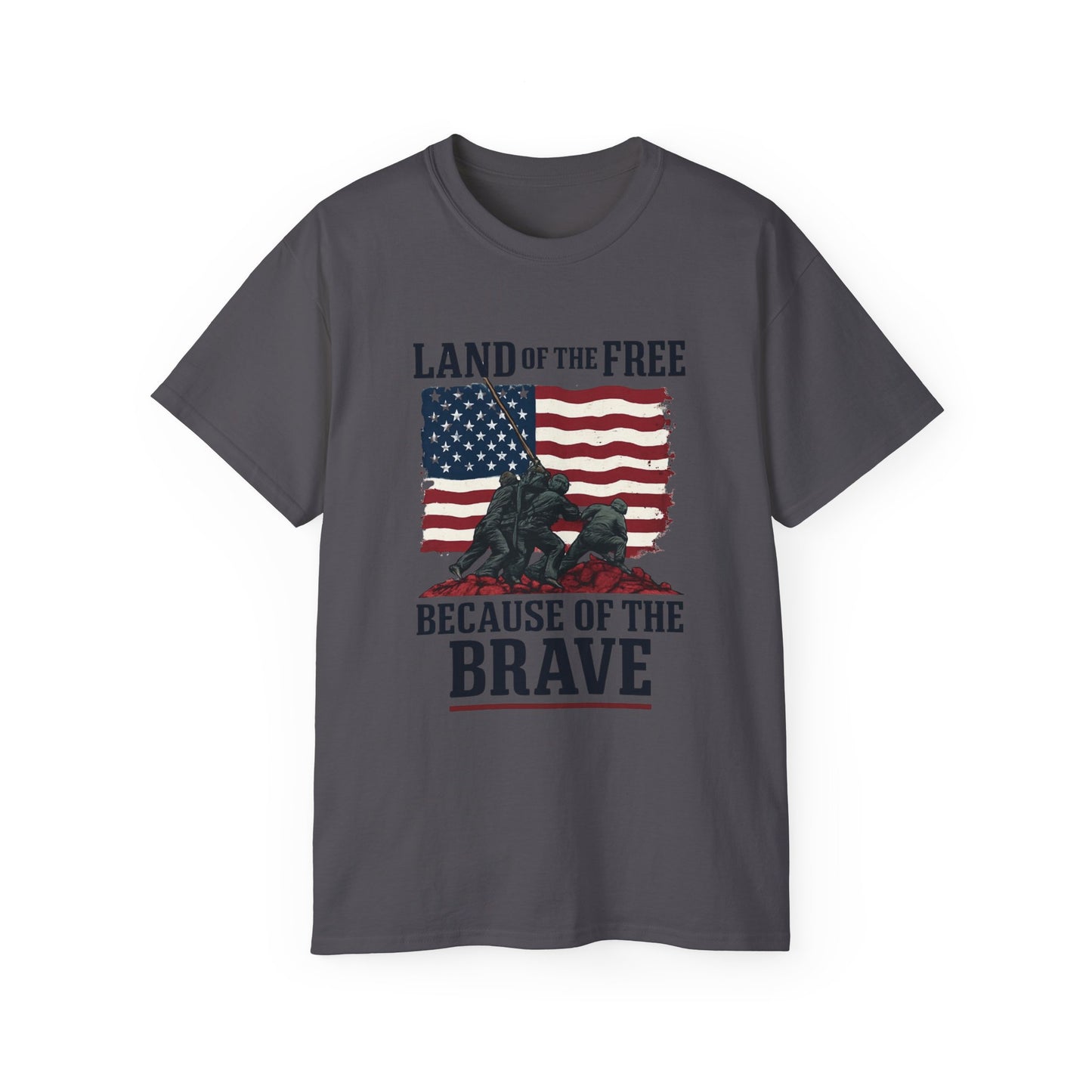 Land of the Free, Because of the Brave T-Shirt