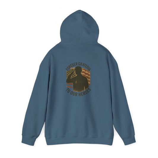Forever Grateful to our Heroes Hoodie