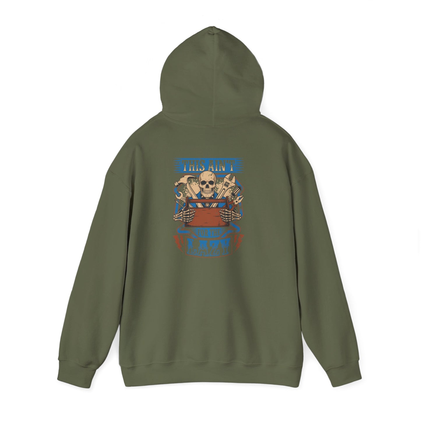 This Ain't For The Lazy Hoodie
